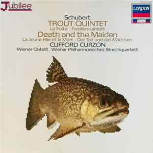 FLAC Schubert, Clifford Curzon, Wiener Oktett, Wiener Philharmonisches Streichquartett - Trout Quintet / Death And The Maiden