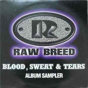 FLAC Raw Breed - Blood, Sweat & Tears