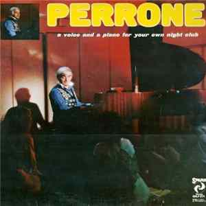 FLAC Perrone - A Voice And A Piano For Your Own Night Club