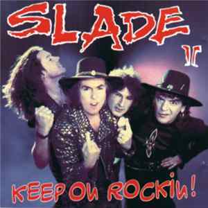 FLAC Slade II - Keep On Rockin!