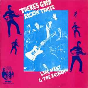 FLAC Link Wray & The Raymen - There's Good Rockin' Tonite