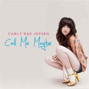 FLAC Carly Rae Jepsen - Call Me Maybe