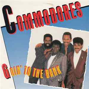 FLAC Commodores - Goin' To The Bank