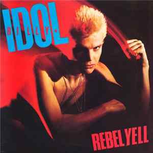 FLAC Billy Idol - Rebel Yell