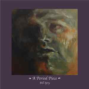 FLAC Bill Spry - A Period Piece