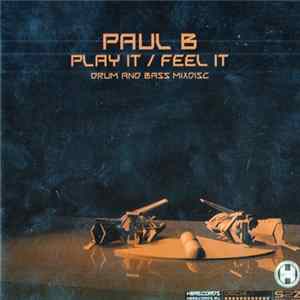 FLAC Paul B - Play It / Feel It