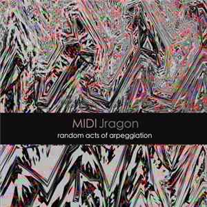 FLAC MIDI Jragon - Random Acts Of Arpeggiation