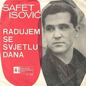 FLAC Safet Isović - Radujem Se Svjetlu Dana