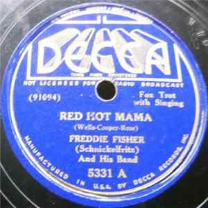 FLAC Freddie Fisher (Schnickelfritz) And His Band - Red Hot Mama / Tiger Rag