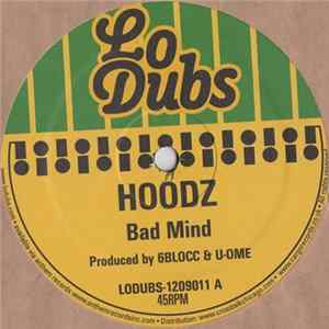 FLAC Hoodz - Bad Mind