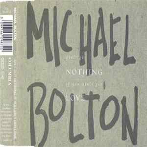 FLAC Michael Bolton - Ain't Got Nothing If You Ain't Got Love