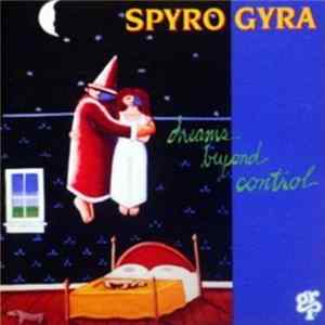FLAC Spyro Gyra - Dreams Beyond Control