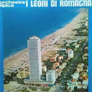 FLAC I Leoni Di Romagna - Orchestra Tipica I Leoni Di Romagna