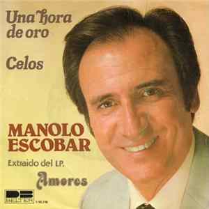 FLAC Manolo Escobar - Una Hora De Oro / Celos
