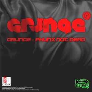 FLAC Grunge - Phunx Not Dead