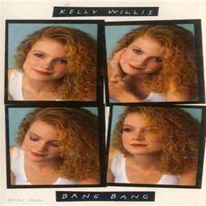 FLAC Kelly Willis - Bang Bang