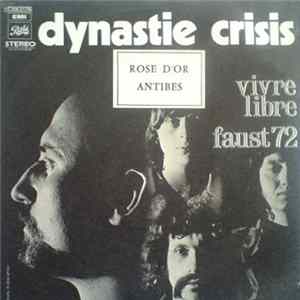 FLAC Dynastie Crisis - Faust 72 / Vivre Libre