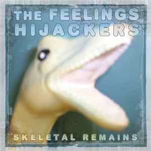 FLAC The Feelings Hijackers - Skeletal Remains