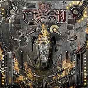 FLAC The Crown - Death Is Not Dead