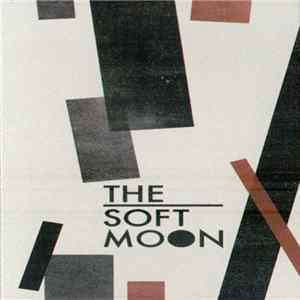 FLAC The Soft Moon - The Soft Moon