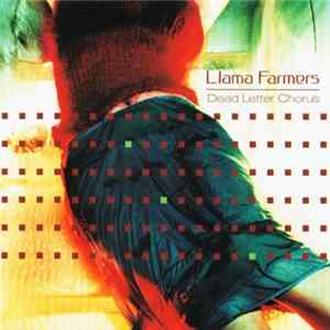 FLAC Llama Farmers - Dead Letter Chorus