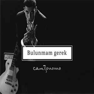 FLAC Can Bonomo - Bulunmam Gerek