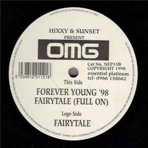 FLAC Hixxy & Sunset Present OMG - Fairytale / Forever Young '98