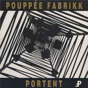 FLAC Pouppée Fabrikk - Portent