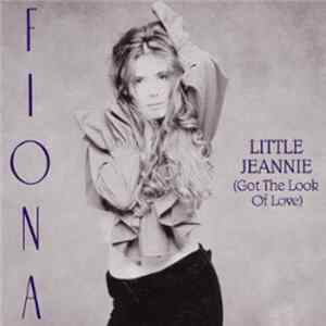 FLAC Fiona - Little Jeannie (Got The Look Of Love)