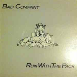 FLAC Bad Company - Run With The Pack