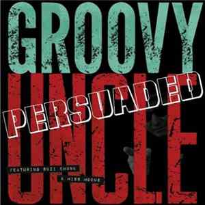 FLAC Groovy Uncle - Persuaded
