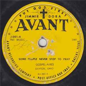 FLAC Gospel-Aires - Some People Never Stop To Pray / We Are Marching Together