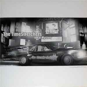 FLAC The Time Stretchers - Ideal Mistery