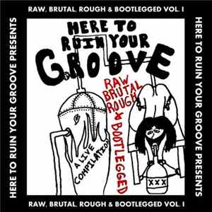 FLAC Various - Raw, Brutal, Rough & Bootlegged - A Live Compilation