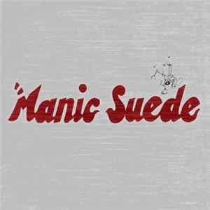 FLAC Manic Suede - Manic Suede