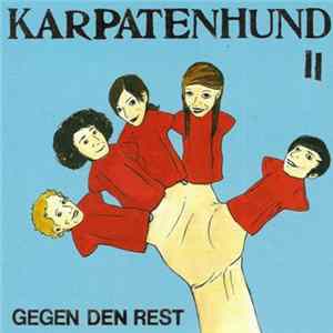 FLAC Karpatenhund - Karpatenhund #2 - Gegen Den Rest