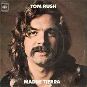 FLAC Tom Rush - Mother Earth (Madre Tierra)