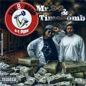 FLAC Mr. 3-2 & Timebomb - Str'8 Drop