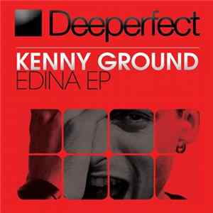 FLAC Kenny Ground - Edina EP