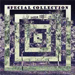 FLAC Various - Intox 100 - Special Collection