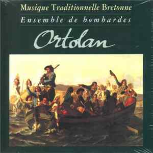 FLAC Ortolan - Ensemble de Bombardes - Musique Traditionnelle Bretonne
