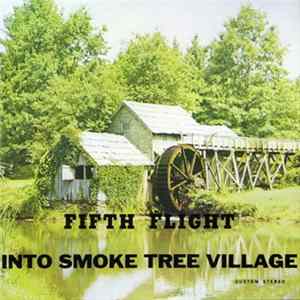 FLAC Fifth Flight - Into Smoke Tree Village