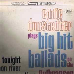 FLAC Eddie Dunstedter - Eddie Dunstedter Plays Big Hit Ballads On The Gulbransen Organ