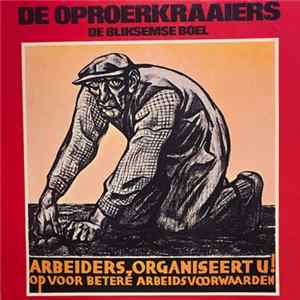 FLAC De Oproerkraaiers - De Bliksemse Boel