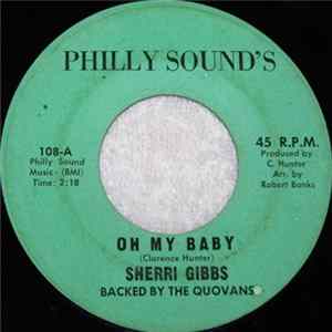 FLAC Sherri Gibbs Backed By The Quovans - Oh My Baby / Let Him Go