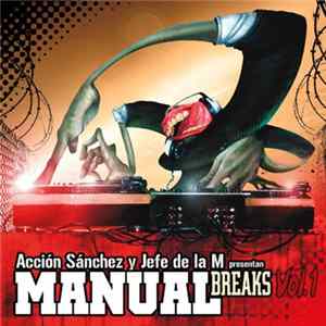 FLAC Acción Sanchez & Jefe De La M - Manual Breaks Vol. 1