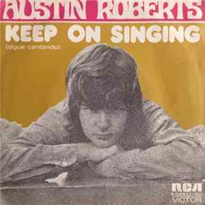 FLAC Austin Roberts - Keep On Singing / Take Away The Sunshine