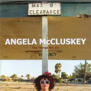 FLAC Angela McCluskey - The Things We Do