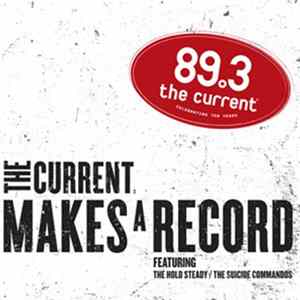 FLAC The Hold Steady / The Suicide Commandos - The Current Makes A Record