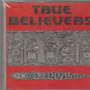 FLAC True Believers - True Believers